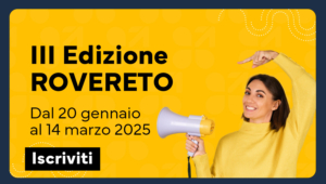 DIGI4UP > ROVERETO - III EDIZIONE dal 20 Gennaio 2025 al 14 Marzo 2025